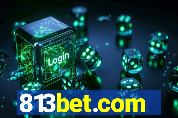 813bet.com
