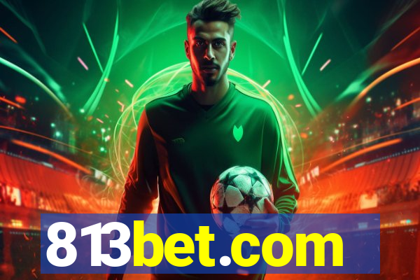 813bet.com