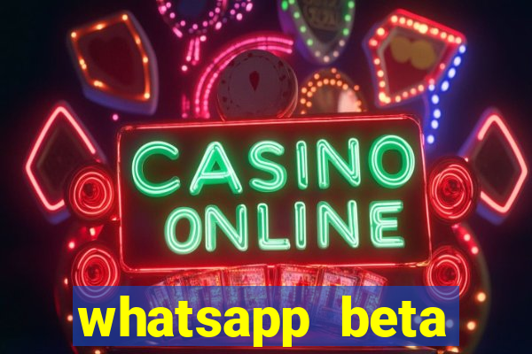 whatsapp beta 3.3.10 baixar