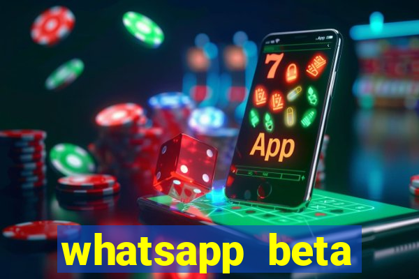 whatsapp beta 3.3.10 baixar
