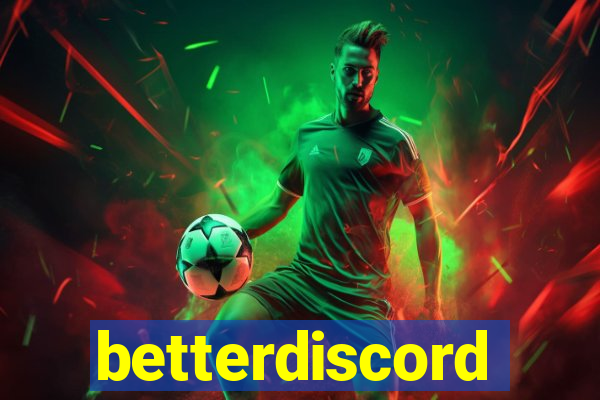 betterdiscord