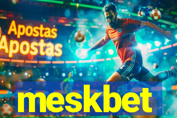 meskbet
