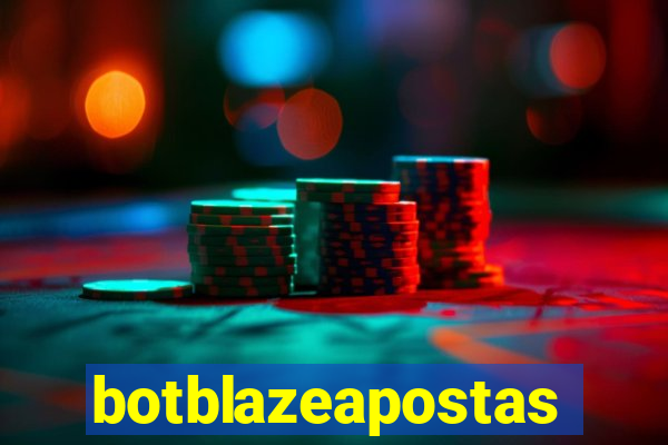 botblazeapostas