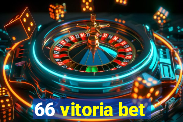 66 vitoria bet