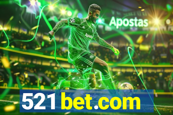 521 bet.com