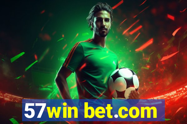57win bet.com