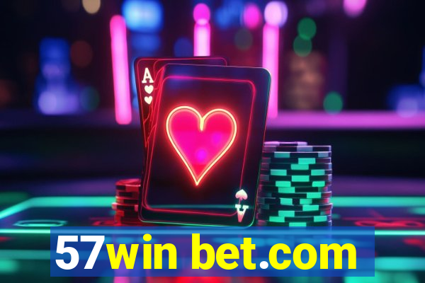 57win bet.com