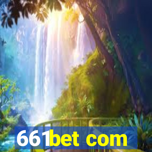 661bet com