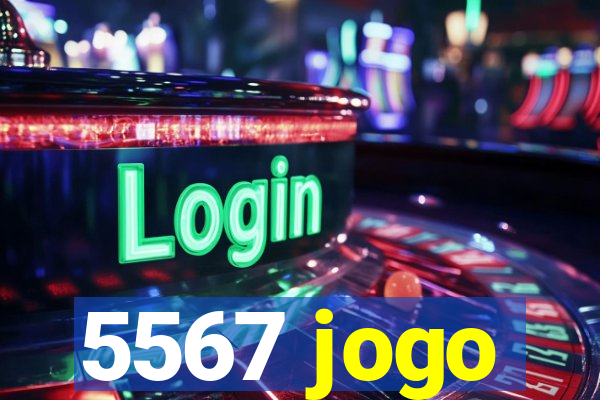 5567 jogo
