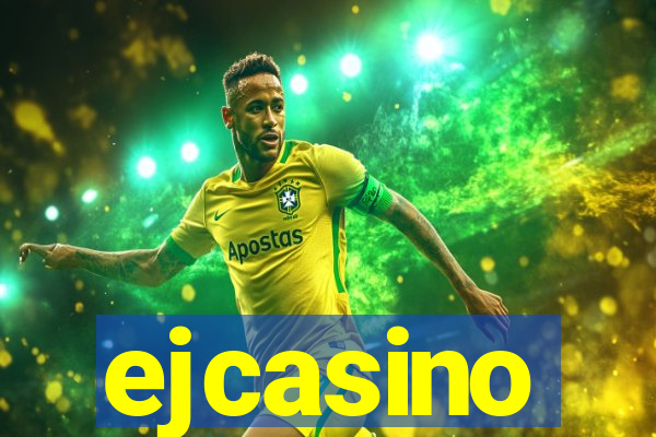 ejcasino