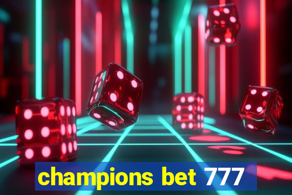 champions bet 777