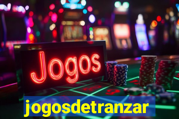 jogosdetranzar