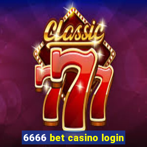 6666 bet casino login