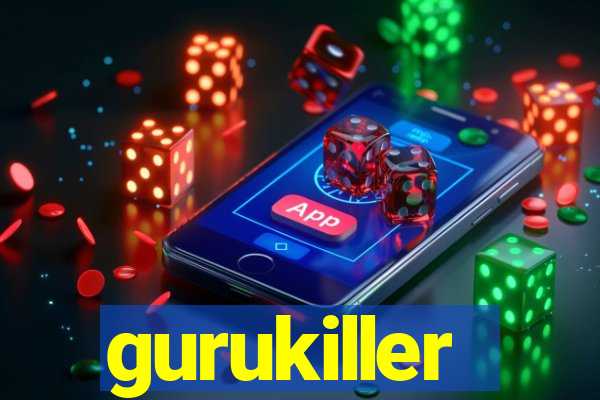 gurukiller