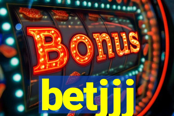 betjjj