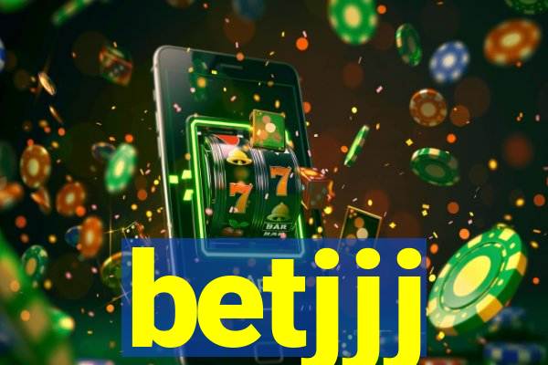 betjjj