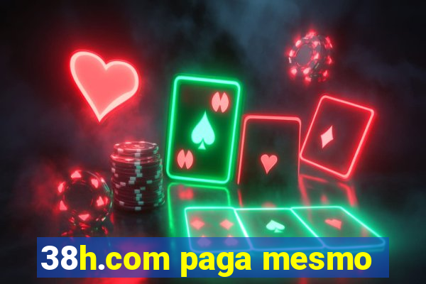 38h.com paga mesmo
