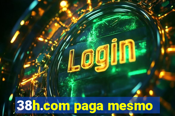 38h.com paga mesmo