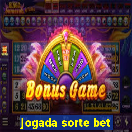 jogada sorte bet