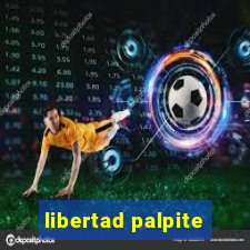 libertad palpite