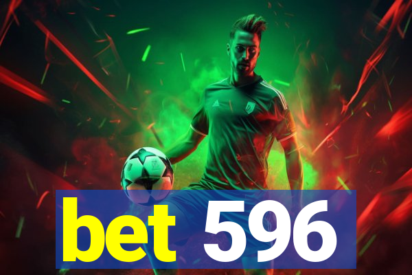 bet 596