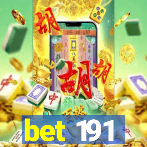 bet 191