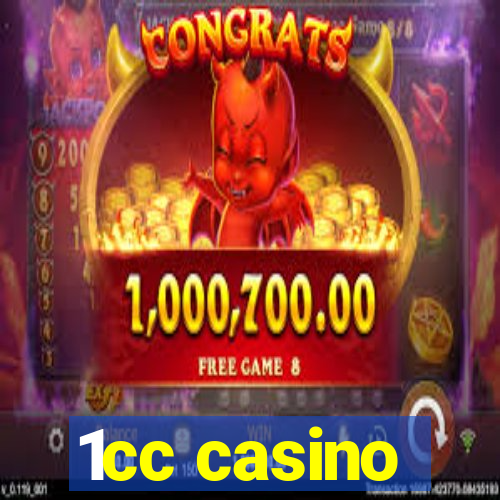 1cc casino