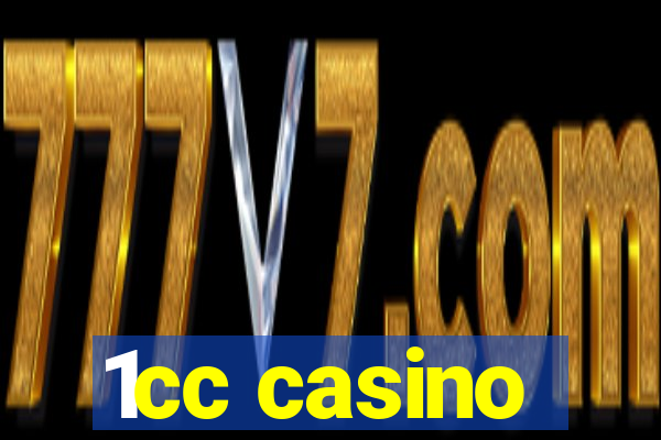 1cc casino