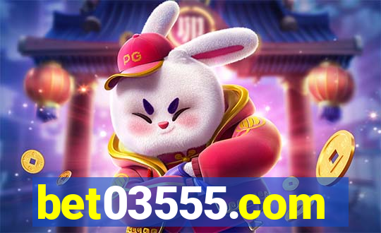bet03555.com