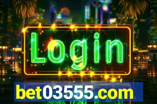 bet03555.com