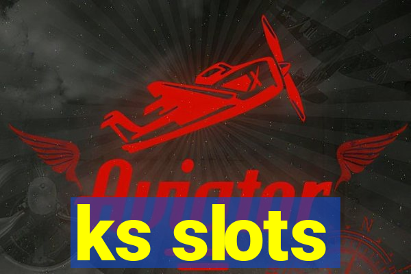ks slots