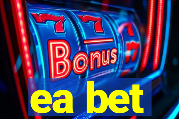 ea bet