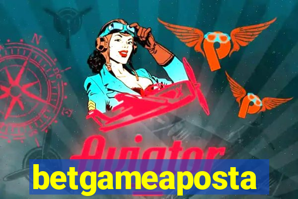 betgameaposta