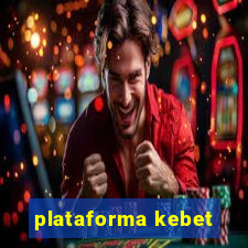 plataforma kebet