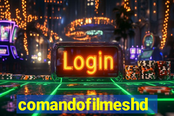 comandofilmeshd