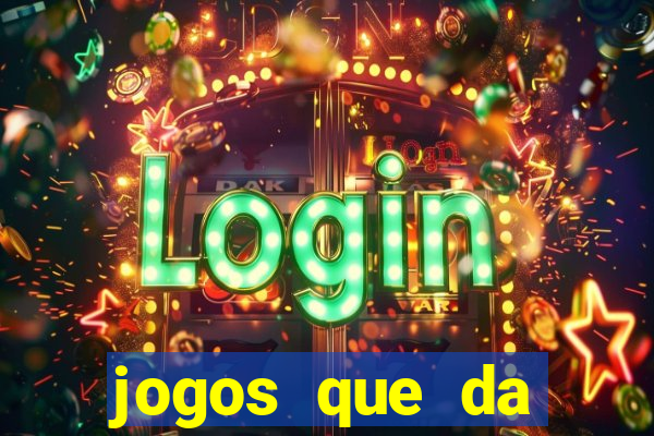 jogos que da dinheiro de verdade via pix