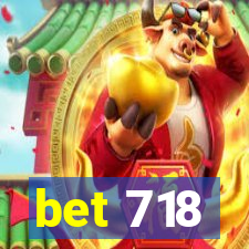 bet 718