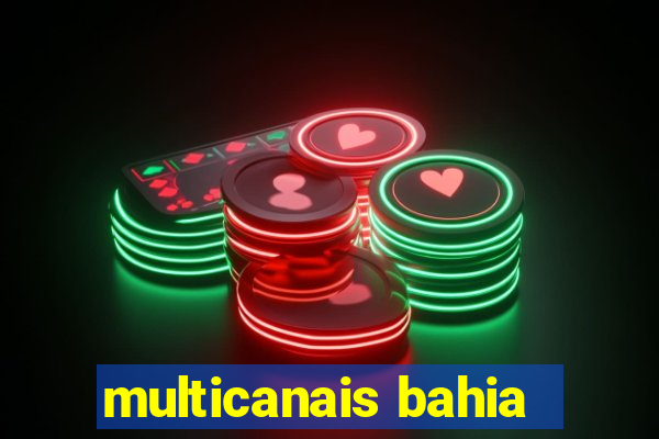 multicanais bahia