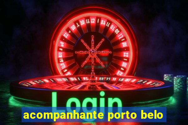 acompanhante porto belo