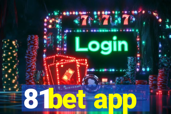 81bet app