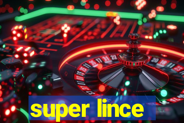 super lince