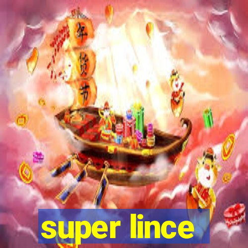 super lince
