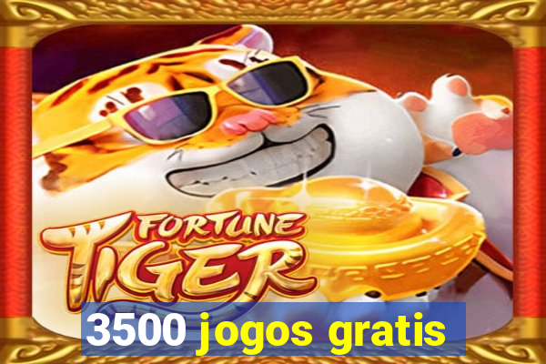 3500 jogos gratis