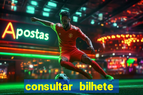 consultar bilhete aposta esportiva