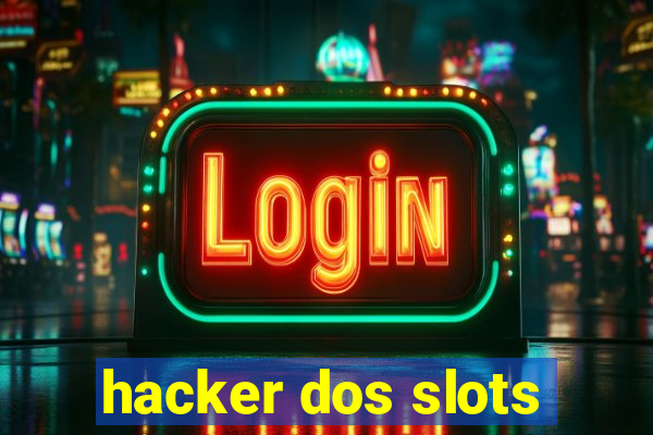 hacker dos slots