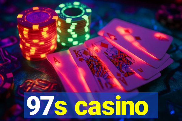 97s casino