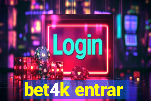 bet4k entrar