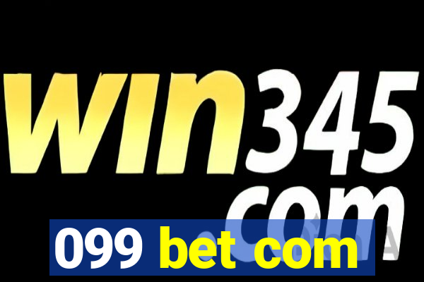 099 bet com