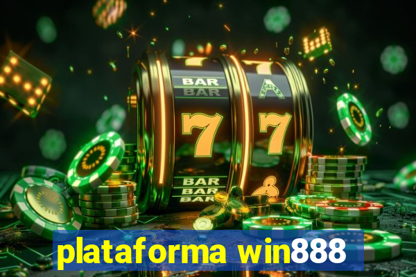 plataforma win888