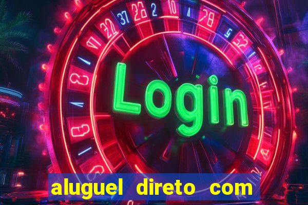aluguel direto com proprietario leopoldina porto alegre